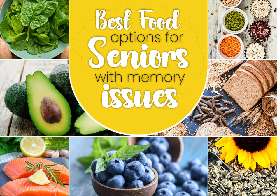Best food options for seniors with memory issues